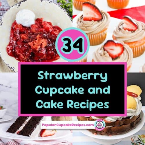 Strawberry cupcake and cake recipes with fresh fruit toppings and moist textures for perfect dessert.