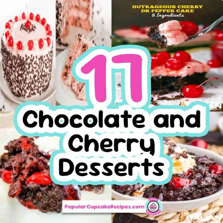 Delicious chocolate cherry desserts including cakes, cookies, and dump cakes perfect for any occasio.